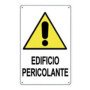 CARTELLO EDIFICIO PERICOLANTE 50X70 B08LR3F85T