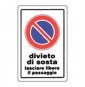 CARTELLO DIVIETO DI SOSTA LASCIARE LIBERO IL PASSAGGIO 20X30 B08LR1XY33