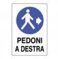 Cartello pedoni a destra 50x70 b08lqyx5tq